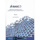 BASC 3 :sistema de evaluación de la conducta de niños y adolescentes-3 /Cecil R. Reynolds, PhD, Randy W. Kamphaus, PhD ; adaptación española: Ana Hernández, Èrica Paradell y Fréderique Vallar