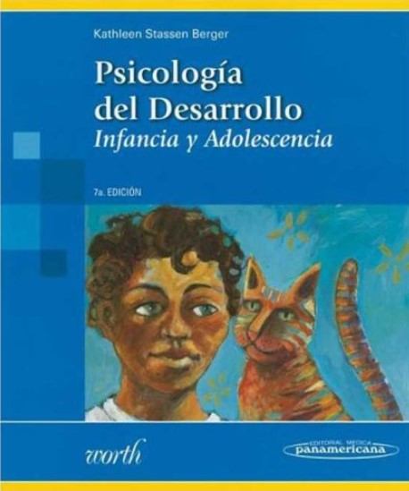 Psicología del desarrollo : infancia y adolescencia / Kathleen Stassen Berger