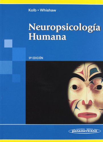Neuropsicología humana / Bryan Kolb, Ian Q. Whishaw