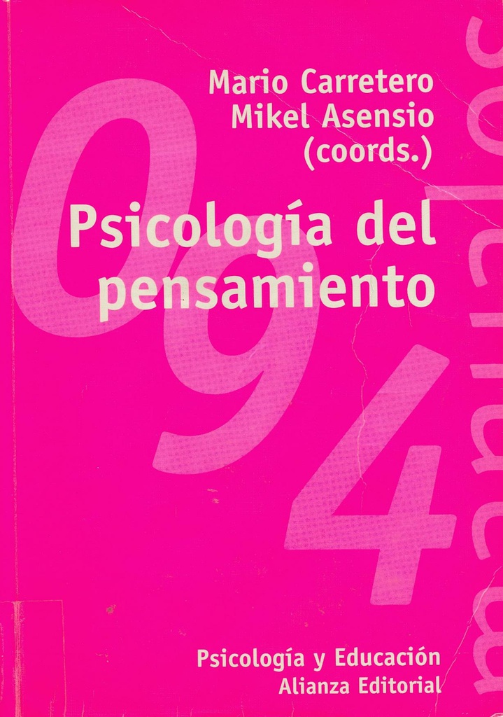 Psicología del pensamiento / Mario Carretero y Mikel Asensio, coords.