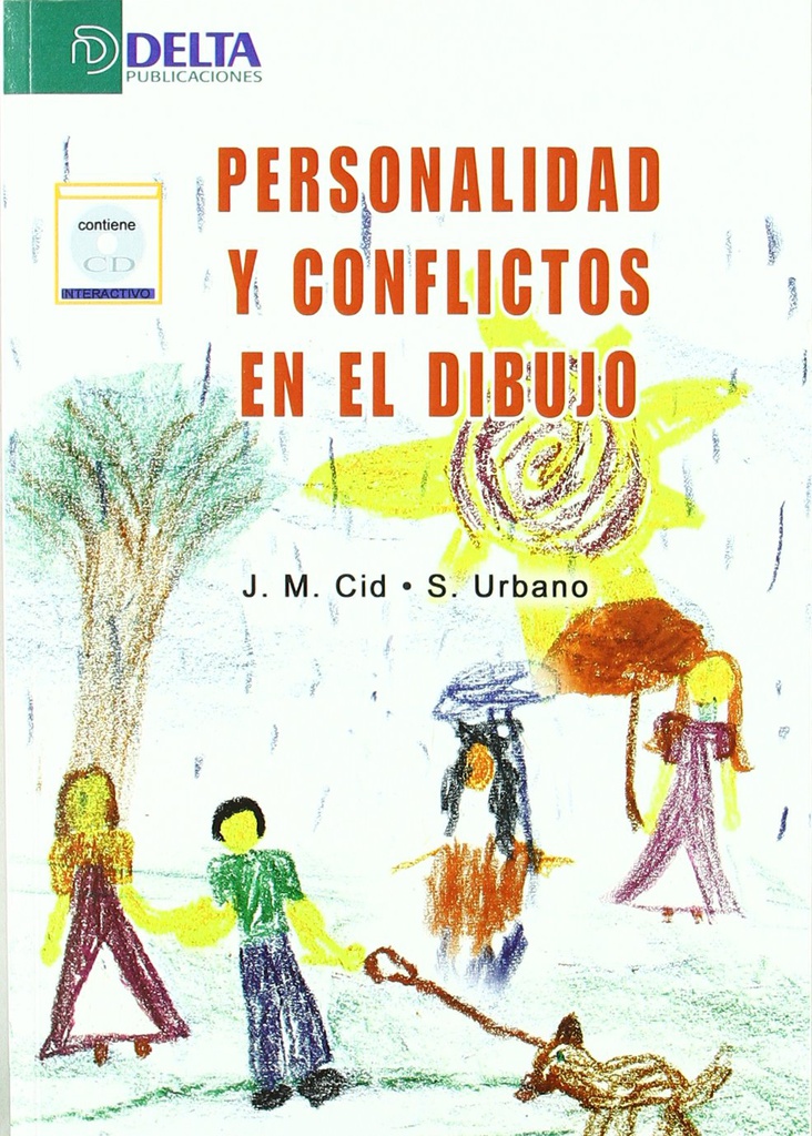 Personalidad y conflictos en el dibujo / José María Cid Rodríguez, Susana Urbano Velasco