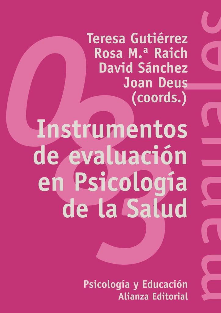 Instrumentos de evaluación en psicología de la salud / Teresa Gutiérrez ... [et al.] (coords.)