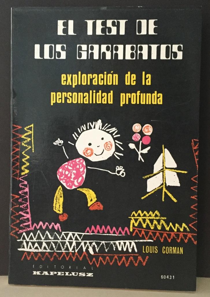 El test de los garabatos : exploración de la personalidad profunda / Louis Corman