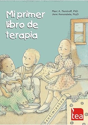 Mi primer libro de terapia / M. Nemiroff y J. Annunziata ; [adaptación: Jaime Pereña Brand]