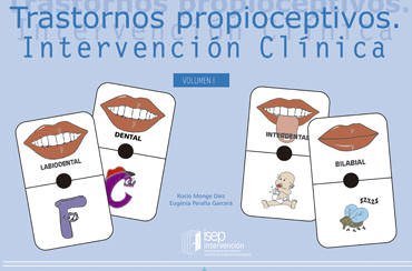 Trastornos propioceptivos :  intervención clínica / Rocío Monge Díez, Eugènia Peralta Garcerà