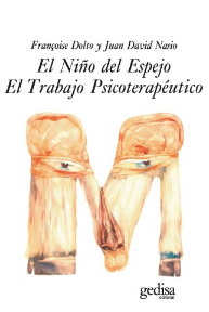 El Niño del espejo / Françoise Dolto y Juan David Nasio