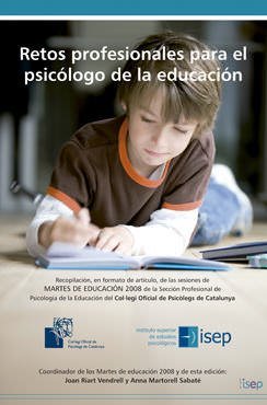 Reptes professionals per al psicòleg de l'educació = Retos profesionales para el psicólogo de la educación / Joan Riart i Vendrell, Anna Martorell (coords.)