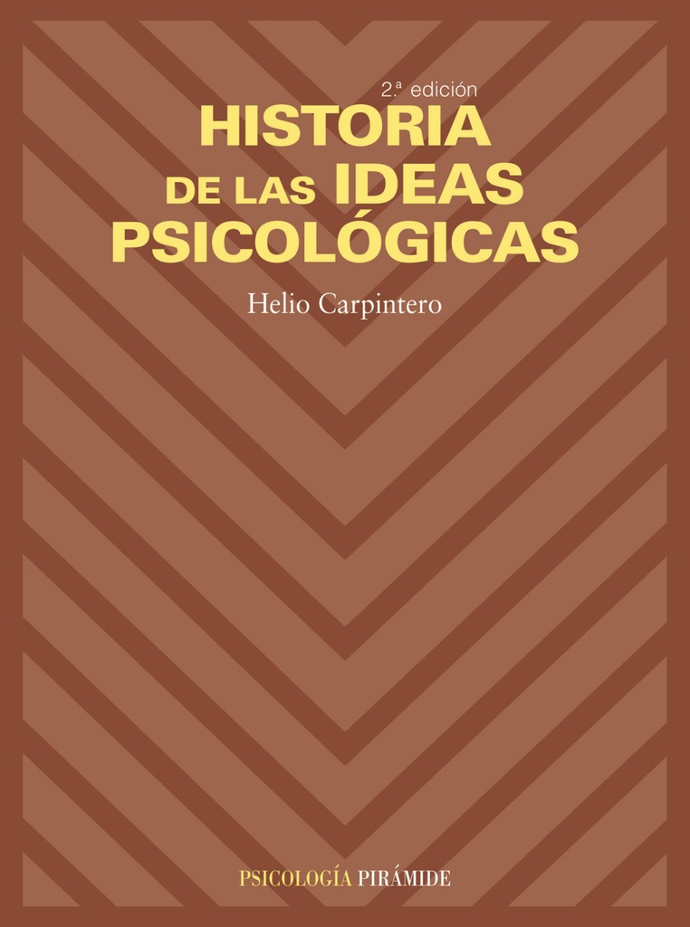 Historia de las ideas psicológicas / Helio Carpintero