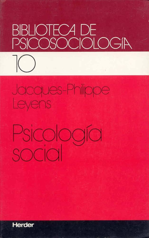 Psicología social / Jacques-Phillippe Leyens [Versión de Luisa Medrano]