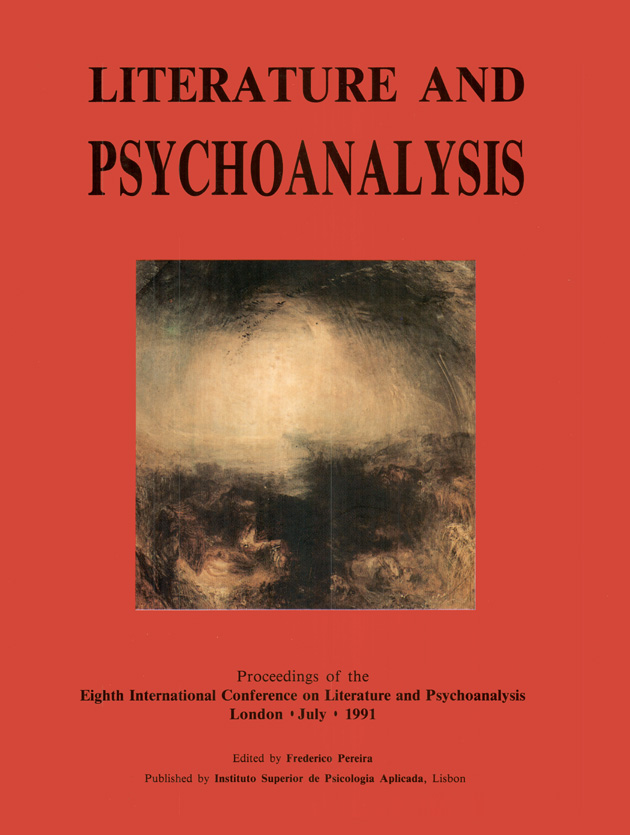 Eighth international conference on Literature and Psychoanalysis / Edited by Frederico Pereira 