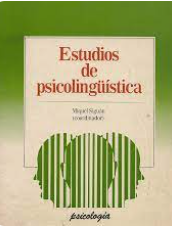 Estudios de psicolingüística / Miquel Siguán (coordinador)