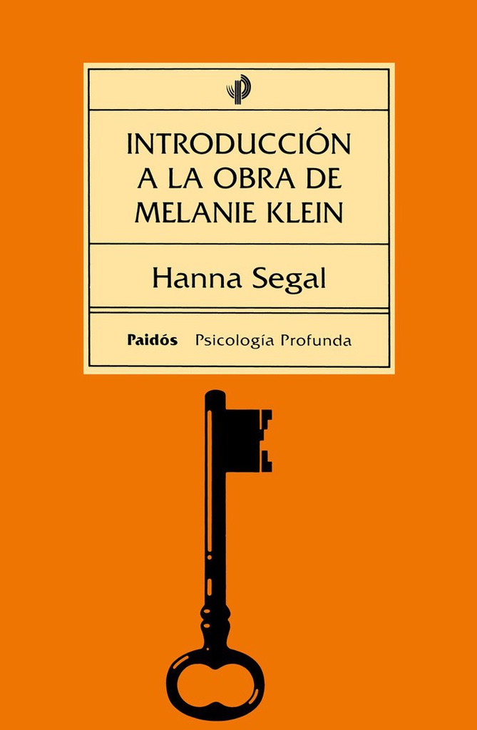 Introducción a la obra de Melanie Klein / Hanna Segal