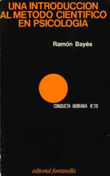 Una Introducción al método científico en psicología / Ramon Bayés