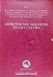 Aspectos del malestar en la cultura : psicoanálisis y prácticas sociales : coloquio del CNRS / organizado bajo la dirección de M. Zafiropoulos ; P.L. Assoun ... [et al.] 