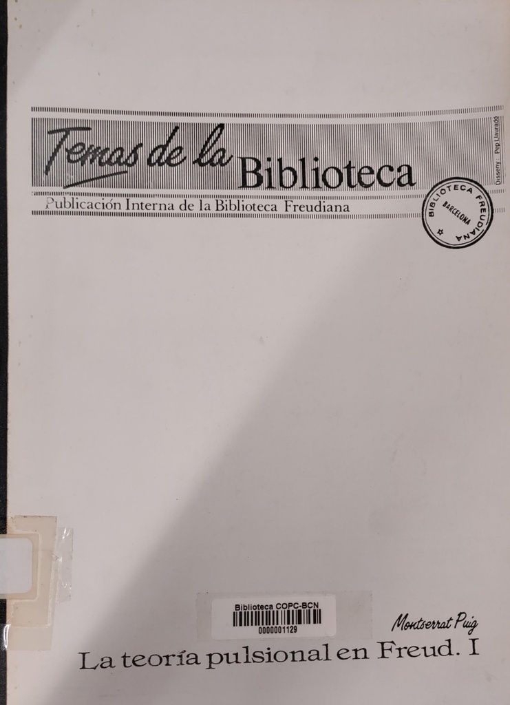 La teoría pulsional en Freud /Montserrat Puig 