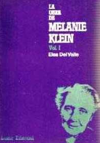 La obra de Melanie Klein : volumen 1. 1919-1932 / Elsa del Valle