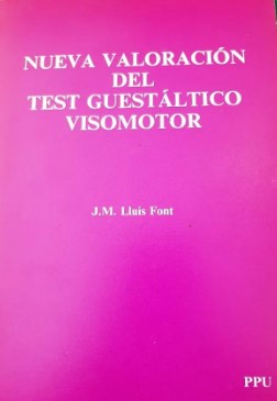 Nueva valoración del test guestáltico visomotor / Josep Maria Lluis Font