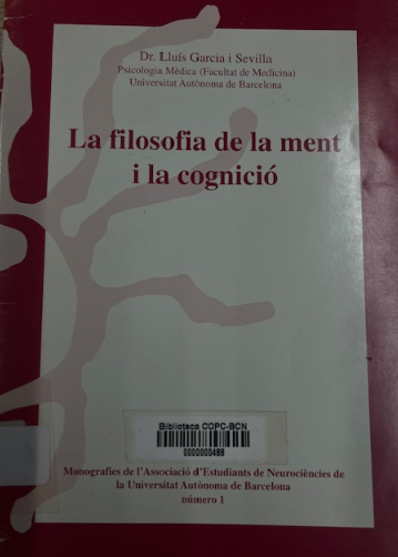 La Filosofia de la ment i la cognició / Lluís Garcia i Sevilla