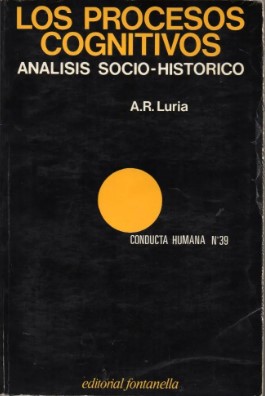 Los Procesos cognitivos : análisis socio-histórico / A.R. Luria