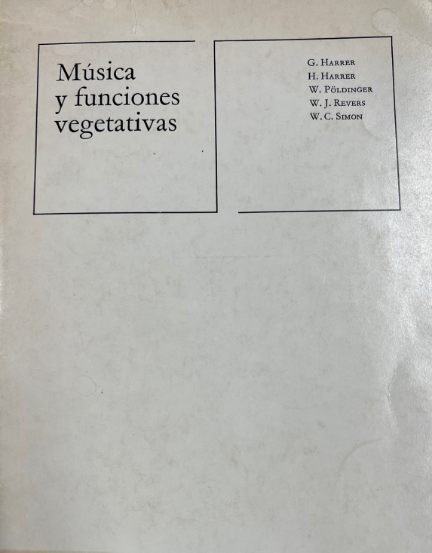 Musica y funciones vegetativas / Gerhart Harrer, ...[et al.]