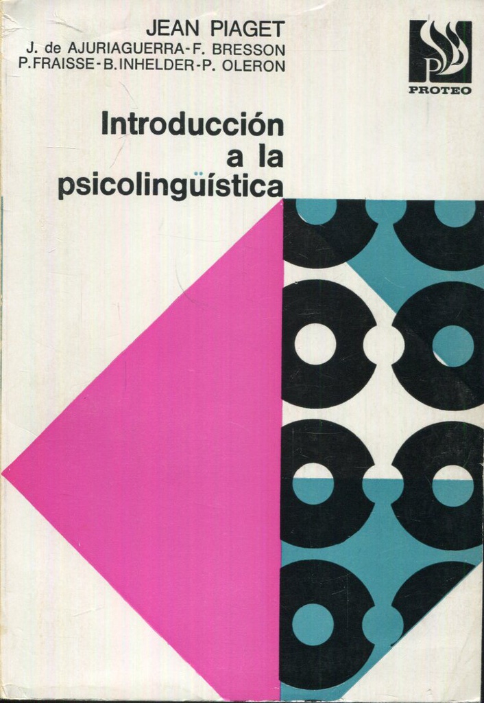 Introducción a la psicolingüística / J. de Ajuriaguerra ... [et al.]