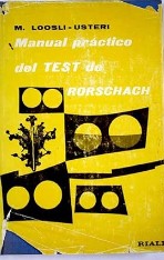 Manual práctico del test de Rorschach / Marguerite Loosli-Usteri ; [la versión española, realizada por Concepción Sáinz-Amor] 