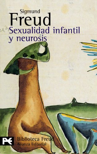 Sexualidad infantil y neurosis / Sigmund Freud ; [traductor: Luis López Ballesteros y de Torres]