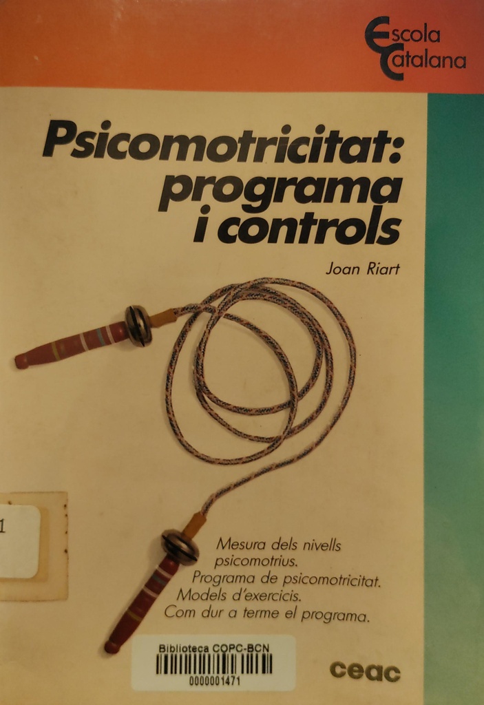 Psicomotricitat: programa i controls / Joan Riart