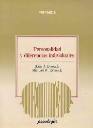 Personalidad y diferencias individuales / Hans J. Eysenck, Michael W. Eysenck