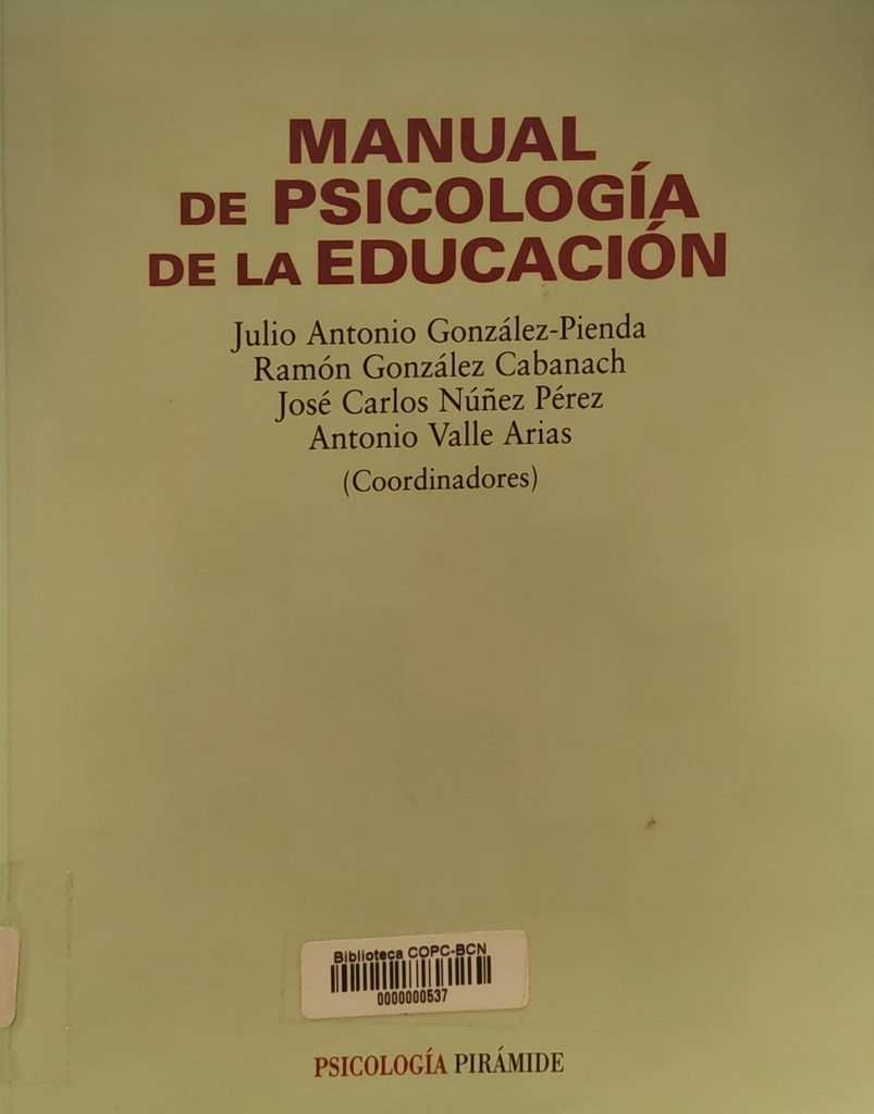 Manual de psicología de la educación / coordinadores: Julio Antonio González-Pienda...[et al.] 