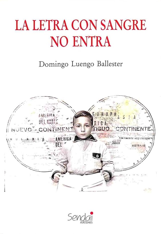 La Letra con sangre no entra / Domingo Luengo Ballester