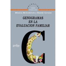 Genogramas en la evaluación familiar / por Monica McGoldrick y Randy Gerson