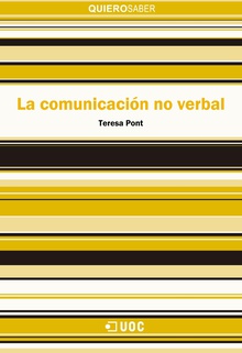 La Comunicació no verbal / Teresa Pont Amenós