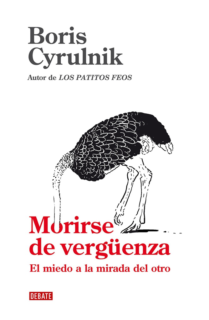 Morirse de vergüenza : el miedo a la mirada del otro / Boris Cyrulnik ; traducción de Maria Pons Irazazábal