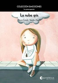 La nube gris / Mireia Canals, Sandra Aguilar