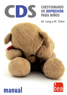 CDS : cuestionario de depresión para niños : manual / M. Lang y M. Tisher ; [adaptación del cuestionario y redacción del manual por Nicolás Seisdedos Cubero]