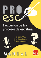 PROESC : evaluación de los procesos de escritura / Fernando Cuetos Vega, José Luis Ramos Sánchez, Elvira Ruano Hernández