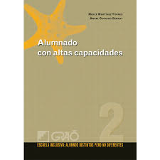 Alumnado con altas capacidades / Mercè Martínez Torres, Àngel Guirado Serrat