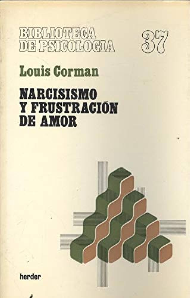 Narcisismo y frustración de amor