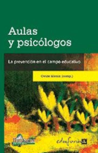 Aulas y psicólogos : la prevención en el campo educativo / Ovide Menin (comp.)