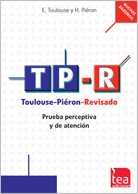 TP-R : Toulouse-Piéron-Revisado : prueba perceptiva y de atención : manual / E. Toulose y H. Piéron