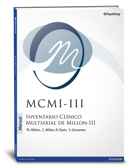 MCMI-III : inventario clínico multiaxial de Millon-III : manual / Theodore Millon, Roger Davis y Carrie Millon ; adaptación y baremación españolas: Violeta Cardenal Hernáez y Mª Pilar Sánchez López