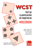 WCST : [Test de clasificación de tarjetas de Wisconsin / Robert K. Heaton ... [et al.] ; adaptación española: Ma. Victoria de la Cruz López
