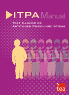 ITPA : test Illinois de aptitudes psicolingüísticas / Samuel A. Kirk, James J. McCarthy y Winifred D. Kirk