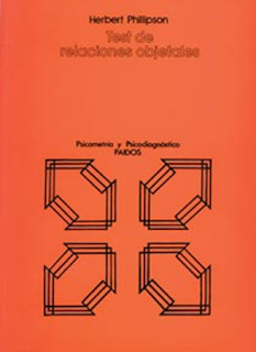 PHILLIPSON : Test de relaciones objetales / Herbert Phillipson ; prólogo: John D. Sutherland ; supervisión y apéndice: Jaime Bernstein ; traducción de Gregorio Araoz