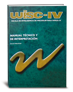 WISC-IV : Escala de Inteligencia de Wechsler para Niños-IV / David Wechsler ; adaptación española: Departamento I+D, Tea Ediciones, S.A.