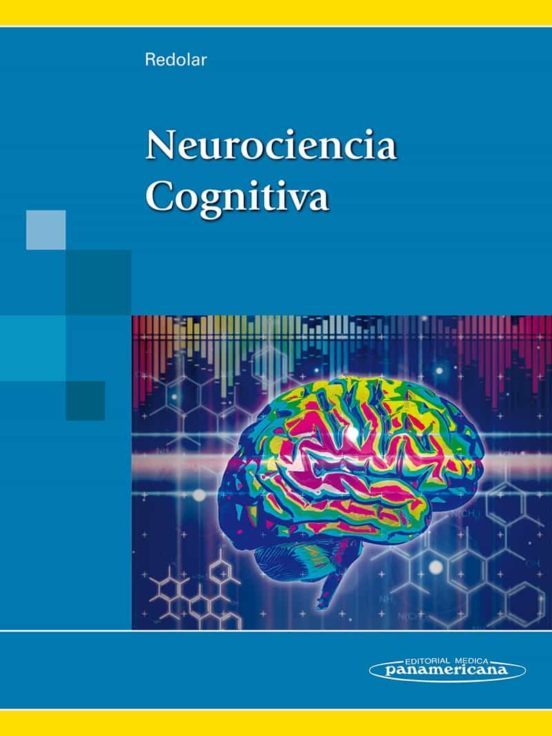 Neurociencia cognitiva / Diego Redolar Ripoll