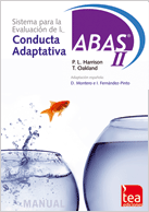 ABAS-II : sistema para la evaluación de la conducta adaptativa : manual / P.L. Harrison, T. Oakland ; adaptación española: D. Montero Centeno, I. Fernández-Pinto