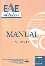 EAE Escala de Personalidad : manual versión 1.0 / autores: Roberto Durán Romero ... [et al.] ; coordinadora: Rosario Martínez Arias