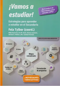 ¡Vamos a estudiar : estrategias para aprender a estudiar en el secundario / Fela Tylbor (coord.)